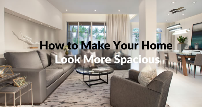 How to Make Your Home Look More Spacious